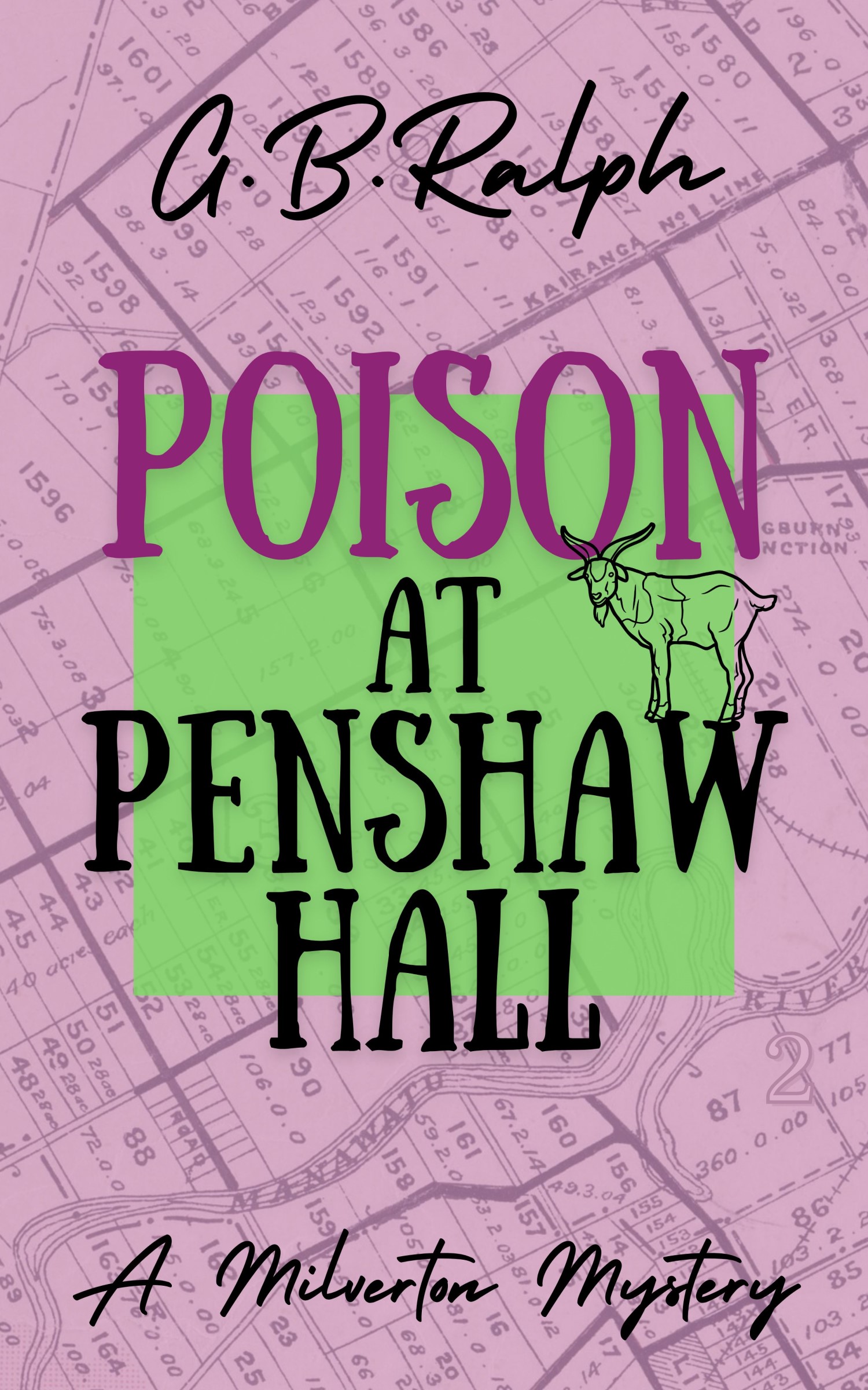 Poison at Penshaw Hall (The Milverton Mysteries #2) by G B Ralph